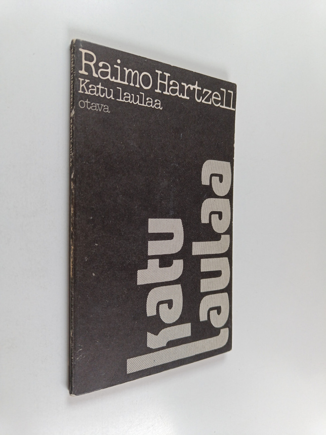 Raimo Hartzell : Katu laulaa : runoja (signeerattu, tekij...