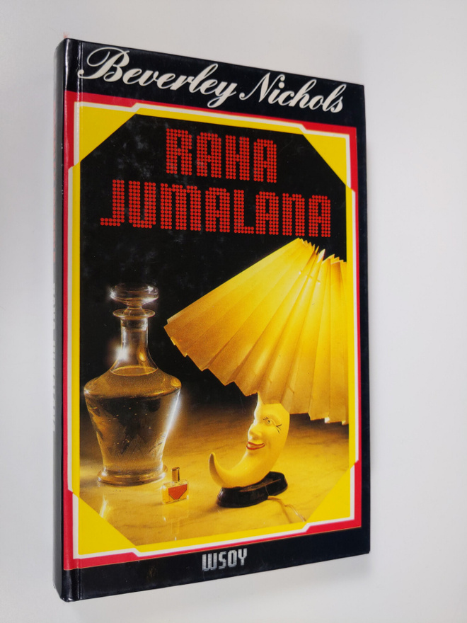 Beverley Nichols : Raha jumalana