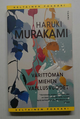 Haruki Murakami - Värittömän miehen vaellusvuodet
