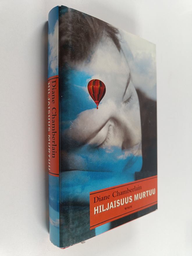 Diane Chamberlain : Hiljaisuus murtuu