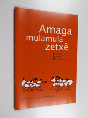 Antonio Prista ym. : Amaga malamula zetxe ja muita leikke...