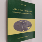Adam Werner : Leben und Uberleben - Erinnerungen eines kr... - pikkukuva 1