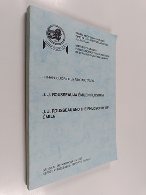 Juhani Suortti ym. : J.J. Rousseau ja Emilen filosofia