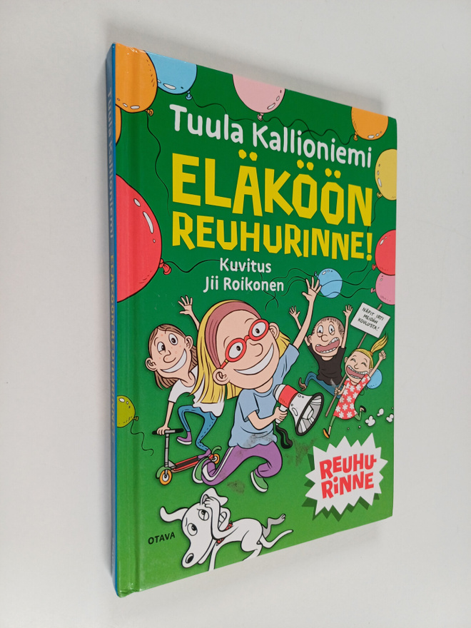 Tuula Kallioniemi : Eläköön Reuhurinne!
