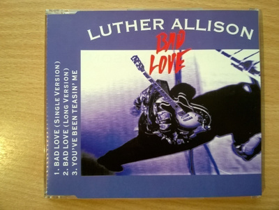 Luther Allison - Bad Love CDS