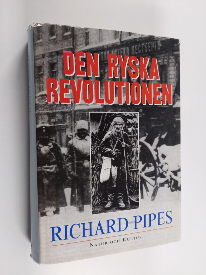 Richard Pipes : Den ryska revolutionen