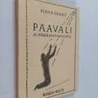 Pekka Ervast : Paavali ja hänen kristinuskonsa : Helsingi... - pikkukuva 1
