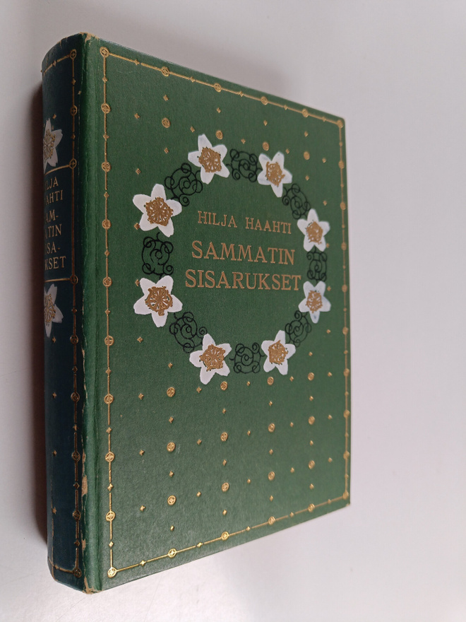Hilja Haahti : Sammatin sisarukset : kulttuuriromaani