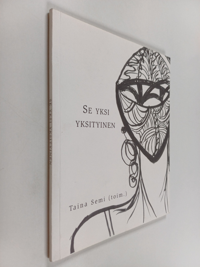 Taina (toim.) Semi : Se yksi yksityinen