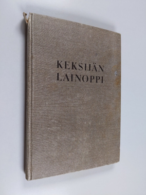 Eino Rajala : Keksijän lainoppi : patentti- ja tavaramerk...