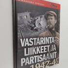 Michael von Bulow : Vastarintaliikkeet ja partisaanit 194... - pikkukuva 1