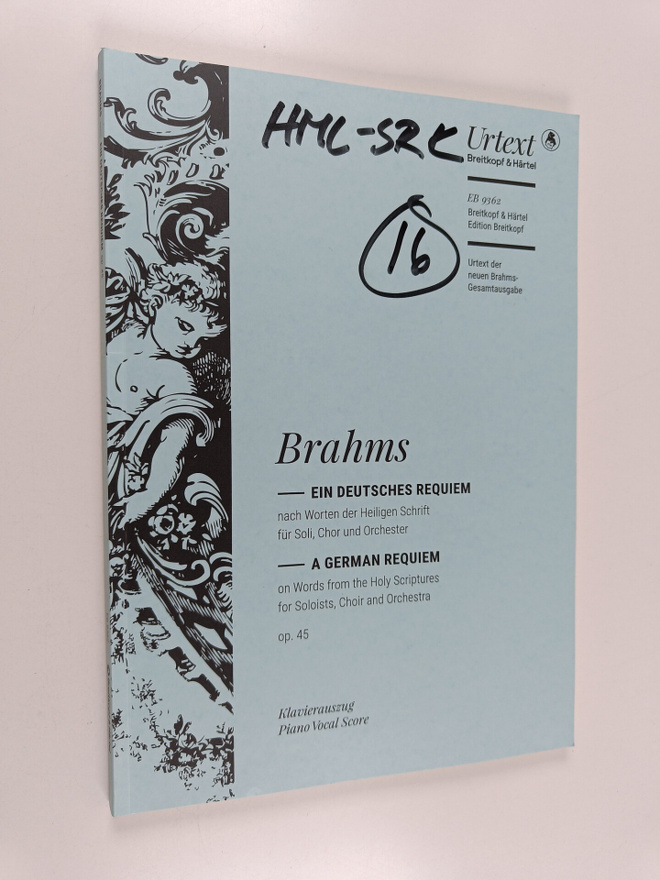 Johannes Brahms : Ein deutsches Requiem op. 45 (Urtext de...