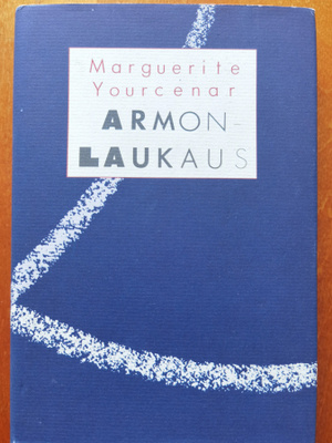Yourcenar: ARMONLAUKAUS