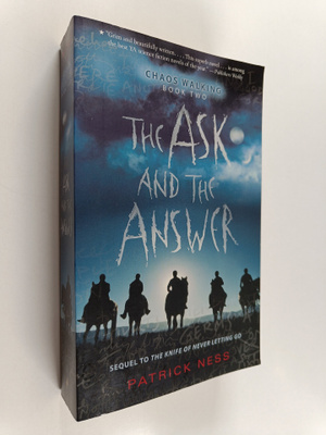 Patrick Ness : The Ask and the Answer