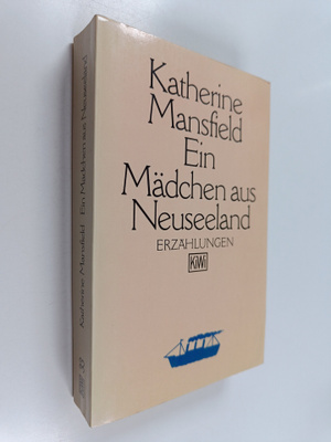 Katherine Mansfield ym. : Ein Mädchen in Neuseeland - Kin...