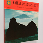 Kaikki Kanarian saaret : Teneriffa, La Palma, Gomera, Hierro - pikkukuva 1