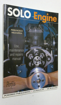 Pierangelo Mezzapesa : Solo Engine : use, maintenance and...