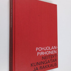 Ursula Pohjolan-Pirhonen : Neitsytkuningatar ja rakkaus - pikkukuva 1