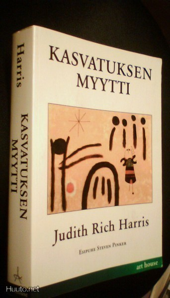 Judith Rich Harris: KASVATUKSEN MYYTTI (1p.2000) Sis.pk:t
