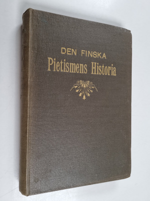 M. Rosendal : Den finska pietismens historia i XIX:de årh...