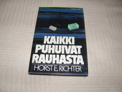 Horst E. Richter Kaikki puhuivat rauhasta -sid