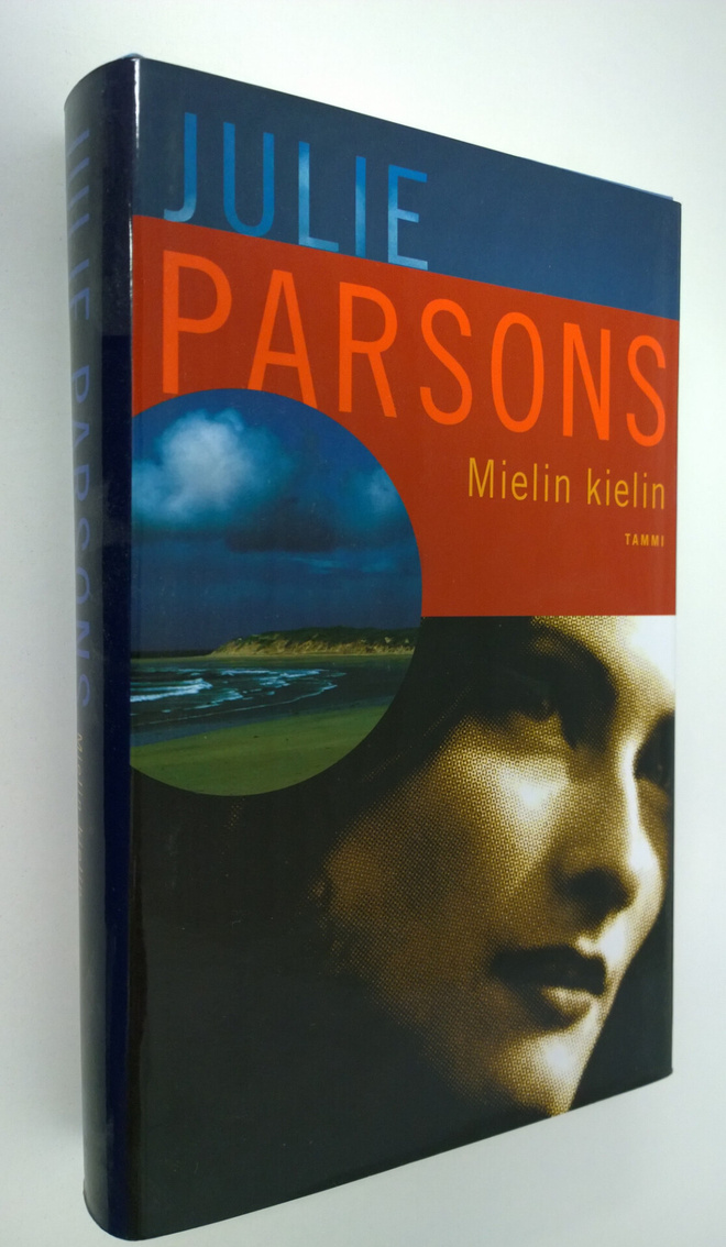 Julie Parsons : Mielin kielin
