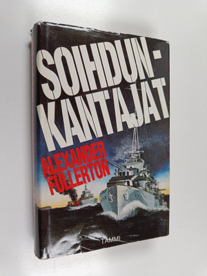 Alexander Fullerton : Soihdunkantajat