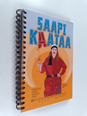 Saapi kaataa : Viimeisen viiden vuoden viisut