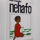 Eila Teinilä : Nehafo - pikkukuva 1