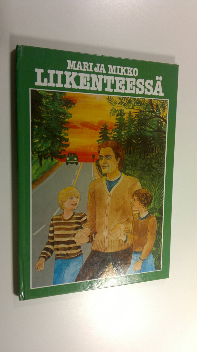 Mirjam Hänninen : Mari ja Mikko liikenteessä