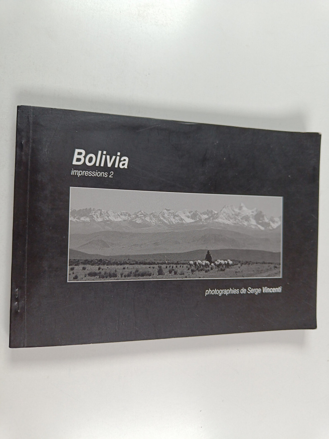 Serge Vincenti : Bolivia : impressions 2