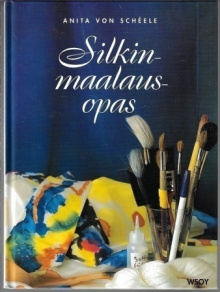 Anita von Scheele - Silkinmaalausopas