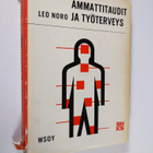 Leo Noro : Ammattitaudit ja työterveys - pikkukuva 1