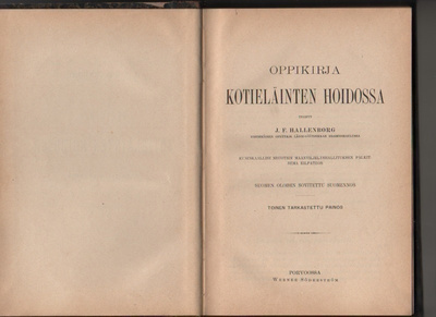 Hallenborg,J.F.: Oppikirja kotieläinten hoidossa, WSOY 1901