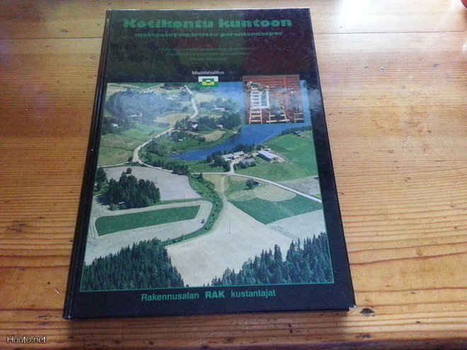 KOTIKONTU KUNTOON - MAASEUTUYMPÄRISTÖN PARANTAMISOPAS