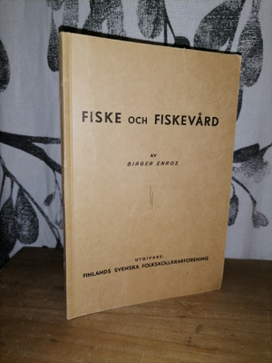 Fiske och fiskevård - Birger Enros - 1.p.1936