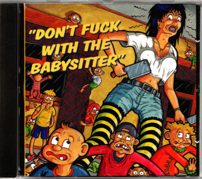 DON’T FUCK WITH THE BABYSITTER kokoelma CD