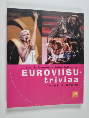 Ismo Loivamaa : Euroviisutriviaa vuosi vuodelta