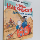 Mauri Kunnas : Herra Hakkaraisen seitsemän ihmettä - pikkukuva 1