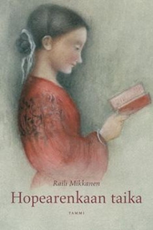 Raili Mikkanen - Hopearenkaan taika