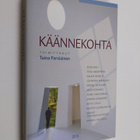 Taina (toim.) Parviainen : Käännekohta (signeerattu) - pikkukuva 1