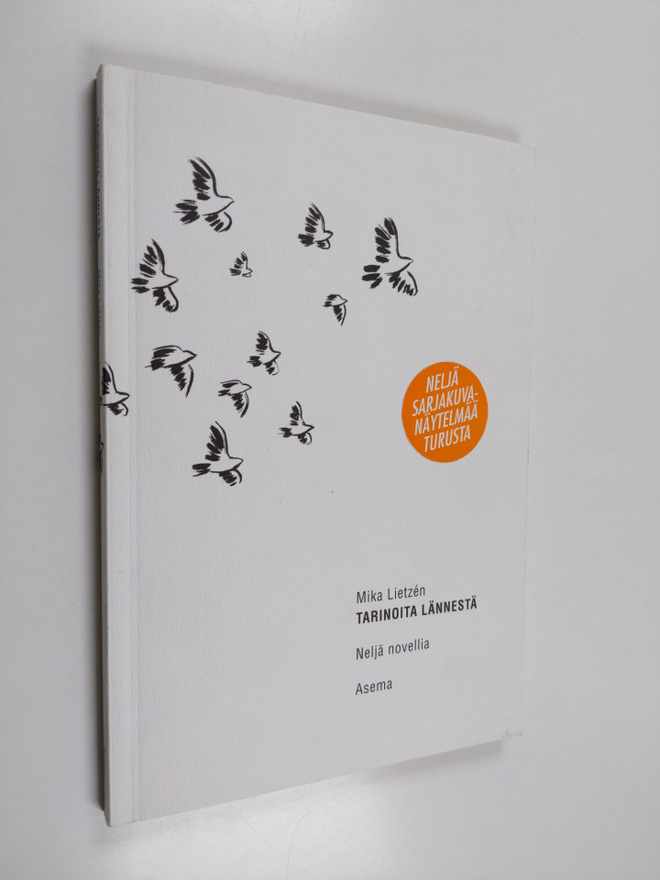 Mika Lietzen : Tarinoita lännestä : neljä novellia