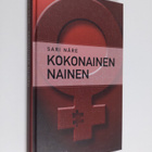 Sari Näre : Kokonainen nainen - pikkukuva 1