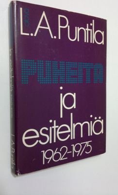 L. A. Puntila : Puheita ja esitelmiä 1962-1975 (signeerattu)