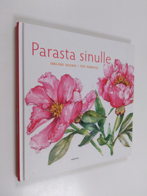 Anna-Mari Kaskinen : Parasta sinulle