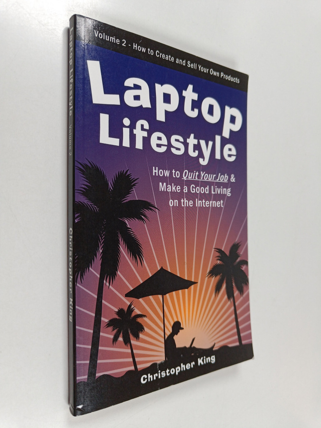Christopher King : Laptop Lifestyle : How to Quit Your Jo...