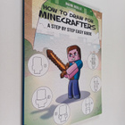 Mark Mulle : How to Draw for Minecrafters : a Step by Ste... - pikkukuva 1