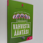 Juha Lappalainen : Mediasuhteet : Vahvista ääntäsi - pikkukuva 1