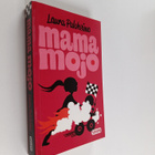 Laura Paloheimo : Mama Mojo - pikkukuva 1