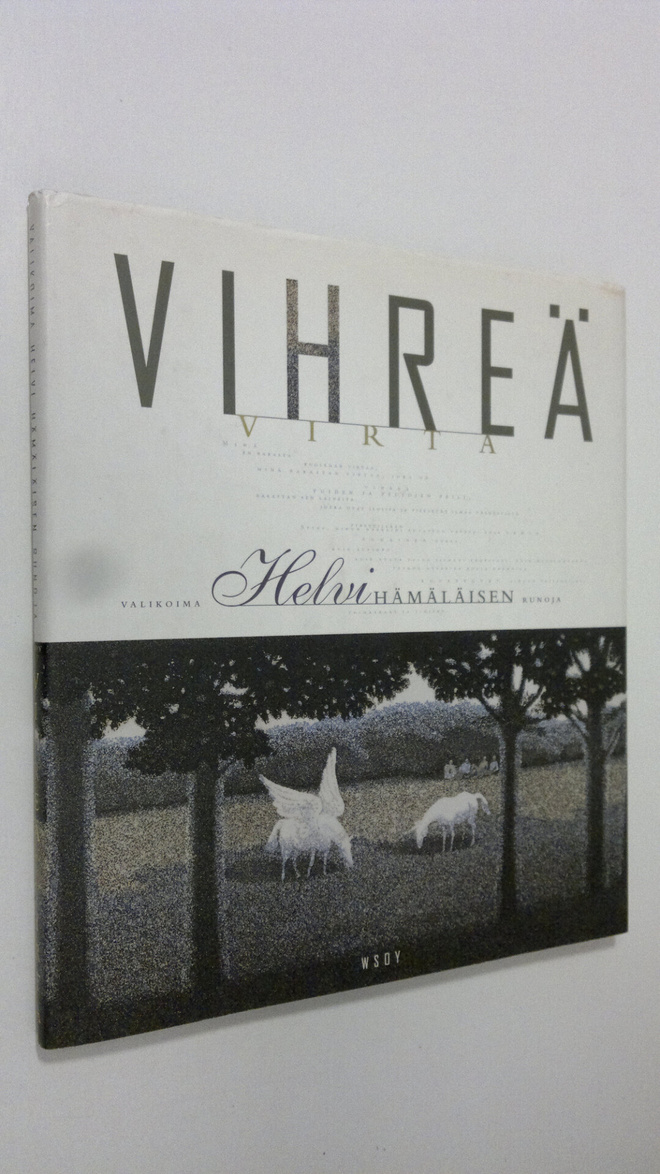 Helvi Hämäläinen : Vihreä virta : valikoima Helvi Hämäläi...